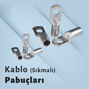 Sıkmalı Kablo Pabuçları